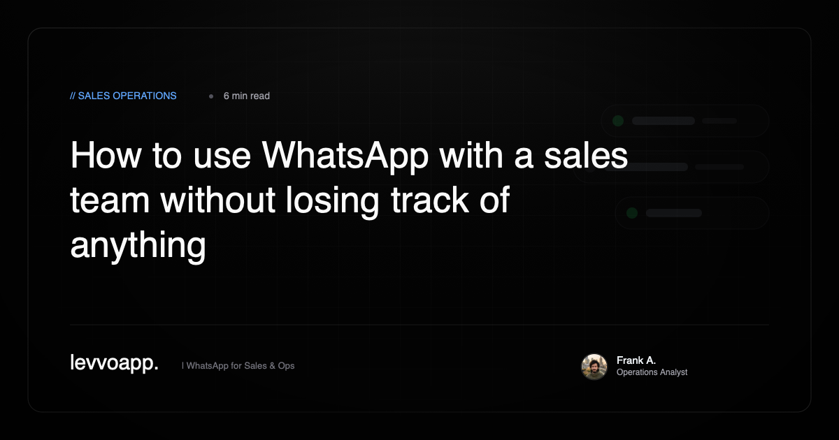 WhatsApp sales team management guide 2026