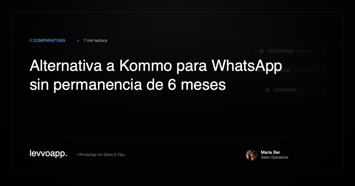 Alternativa a Kommo para WhatsApp sin permanencia de 6 meses