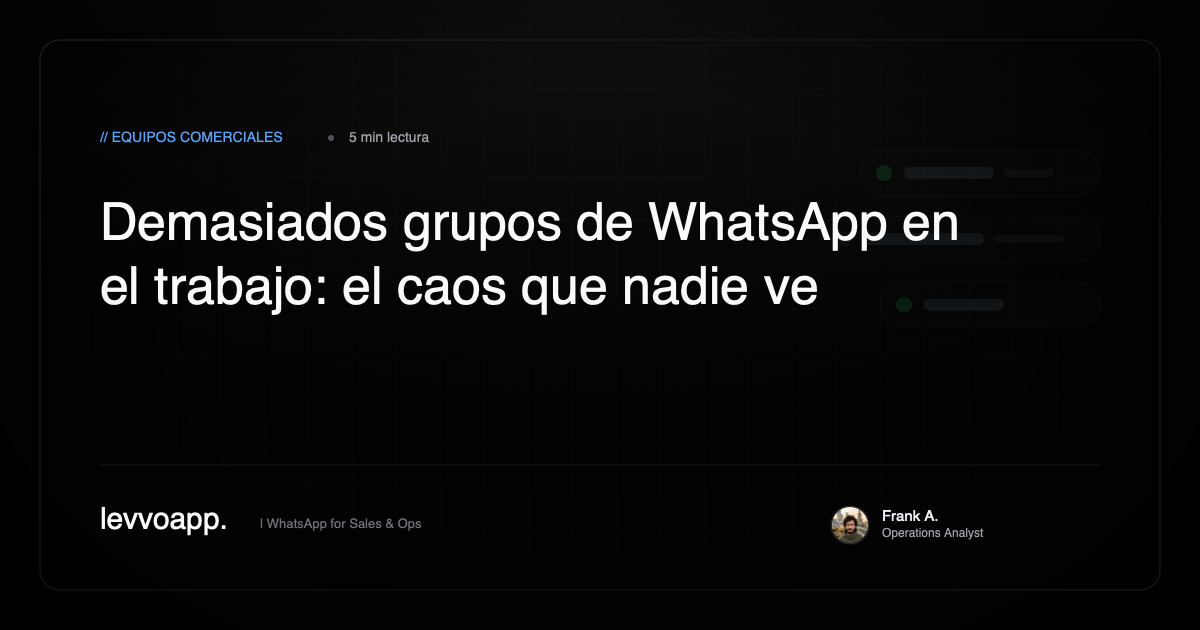 Demasiados grupos de WhatsApp: cuando la coordinación del equipo se vuelve caos